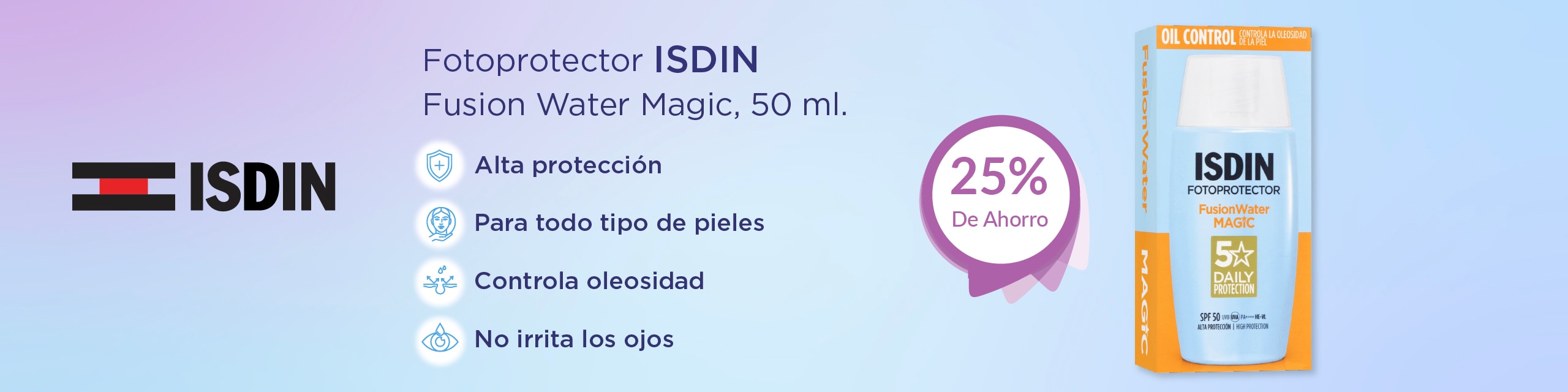 fotoprotector ISDIN Fusio water magic, 50 ml con 25% de descuento
